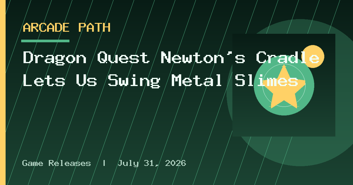 Dragon Quest Newton’s Cradle Lets Us Swing Metal Slimes