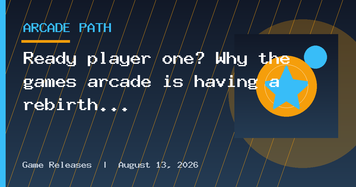 Ready player one? Why the games arcade is having a rebirth