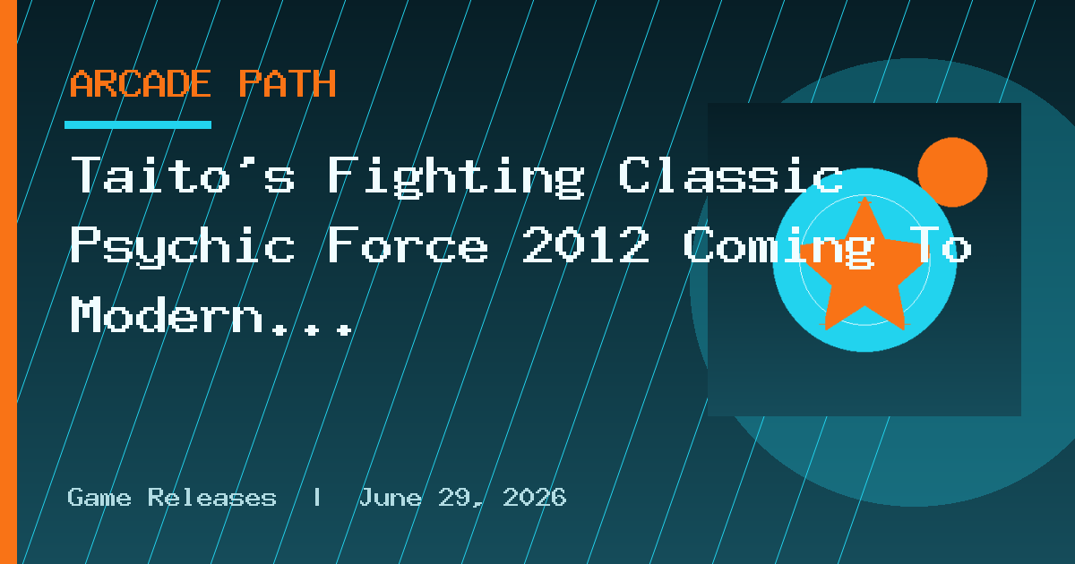 Taito’s Fighting Classic Psychic Force 2012 Coming To Modern Consoles